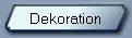Dekoration